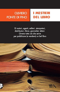 I mestieri del libro. Dall'autore al lettore