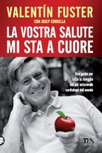 La vostra salute mi sta a cuore