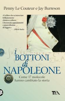I bottoni di Napoleone. Come 17 molecole hanno cambiato la storia.pdf