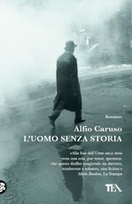 Libro L' uomo senza storia Alfio Caruso