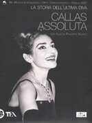 Libro Callas assoluta. La storia dell'ultima diva. DVD