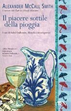 Libro Il piacere sottile della pioggia Alexander McCall Smith