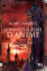 Libro Il raccoglitore di anime Alan Campbell