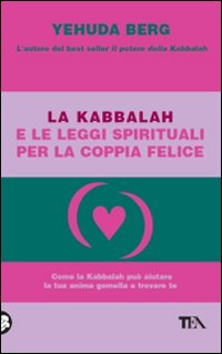 La kabbalah e le leggi spirituali per la coppia felice