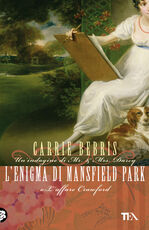 Libro L' enigma di Mansfield Park o L'affare Crawford Carrie Bebris