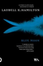Libro Blue Moon Laurell K. Hamilton
