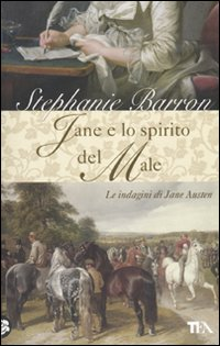 Jane e lo spirito del male. Le indagini di Jane Austen