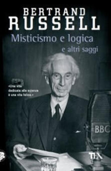 Misticismo e logica e altri saggi.pdf
