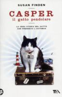 Casper il gatto pendolare. La vera storia del gatto che prendeva l'autobus