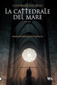 La cattedrale del mare. Ediz. illustrata