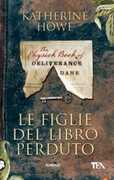 Libro Le figlie del libro perduto Katherine Howe