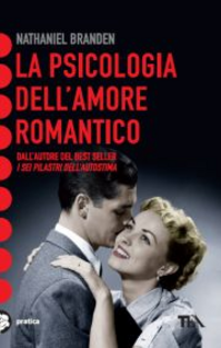 La psicologia dell'amore romantico