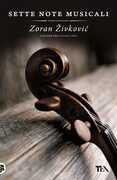 Libro Sette note musicali Zoran Zivkovic
