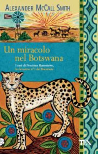 Un miracolo nel Botswana