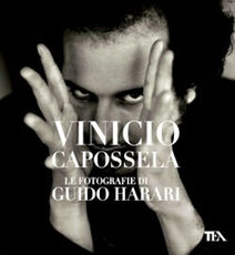 Libro Vinicio Capossela. Le fotografie di Guido Harari Guido Harari