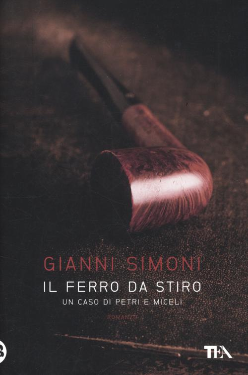 Il ferro da stiro. Un caso di Petri e Miceli Scarica PDF EPUB
