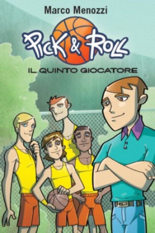 Il quinto giocatore. Pick & Roll. Vol. 2