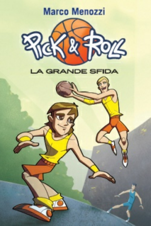 La grande sfida. Pick & Roll. Vol. 3 Scarica PDF EPUB
