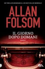 Libro Il giorno dopo domani Allan Folsom
