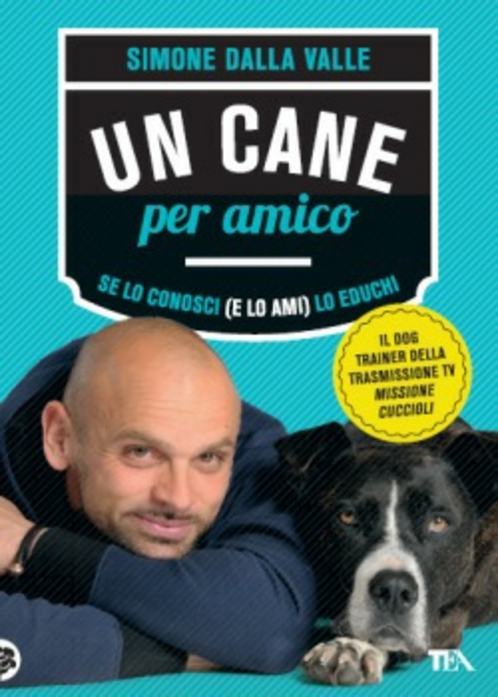 Un cane per amico. Se lo conosci (e lo ami) lo educhi Scarica PDF EPUB
