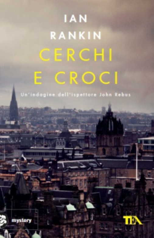 Cerchi e croci. Un'indagine dell'ispettore John Rebus Scarica PDF EPUB
