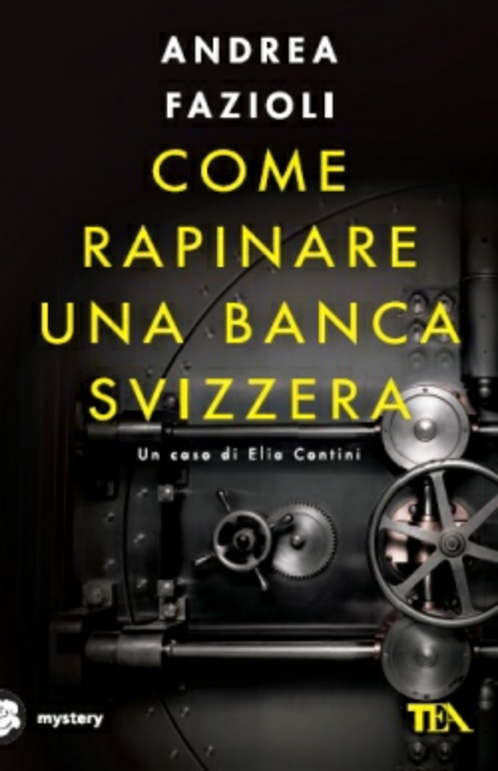 Come rapinare una banca svizzera Scarica PDF EPUB
