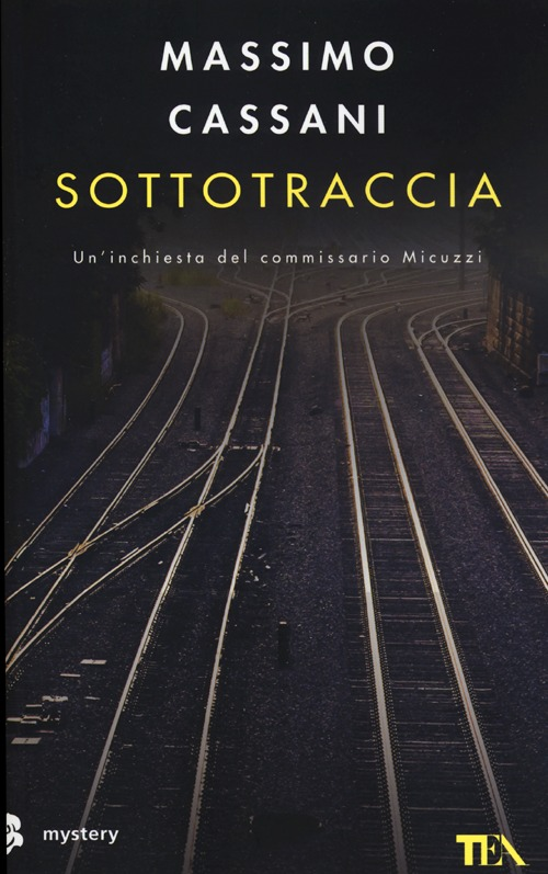 Sottotraccia. Un'inchiesta del commissario Micuzzi Scarica PDF EPUB
