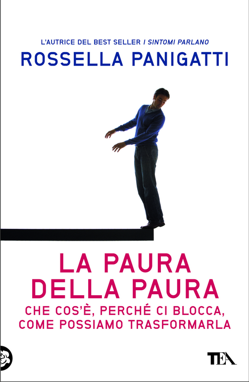 La paura della paura. Che cos'è, perché ci blocca, come possiamo trasformarla Scarica PDF EPUB
