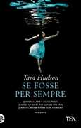 Libro Se fosse per sempre Tara Hudson