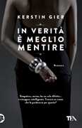 Libro In verità è meglio mentire Kerstin Gier