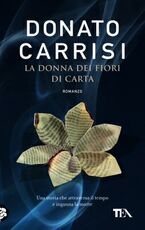 Libro La donna dei fiori di carta Donato Carrisi