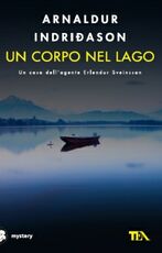 Libro Un corpo nel lago Arnaldur Indriðason