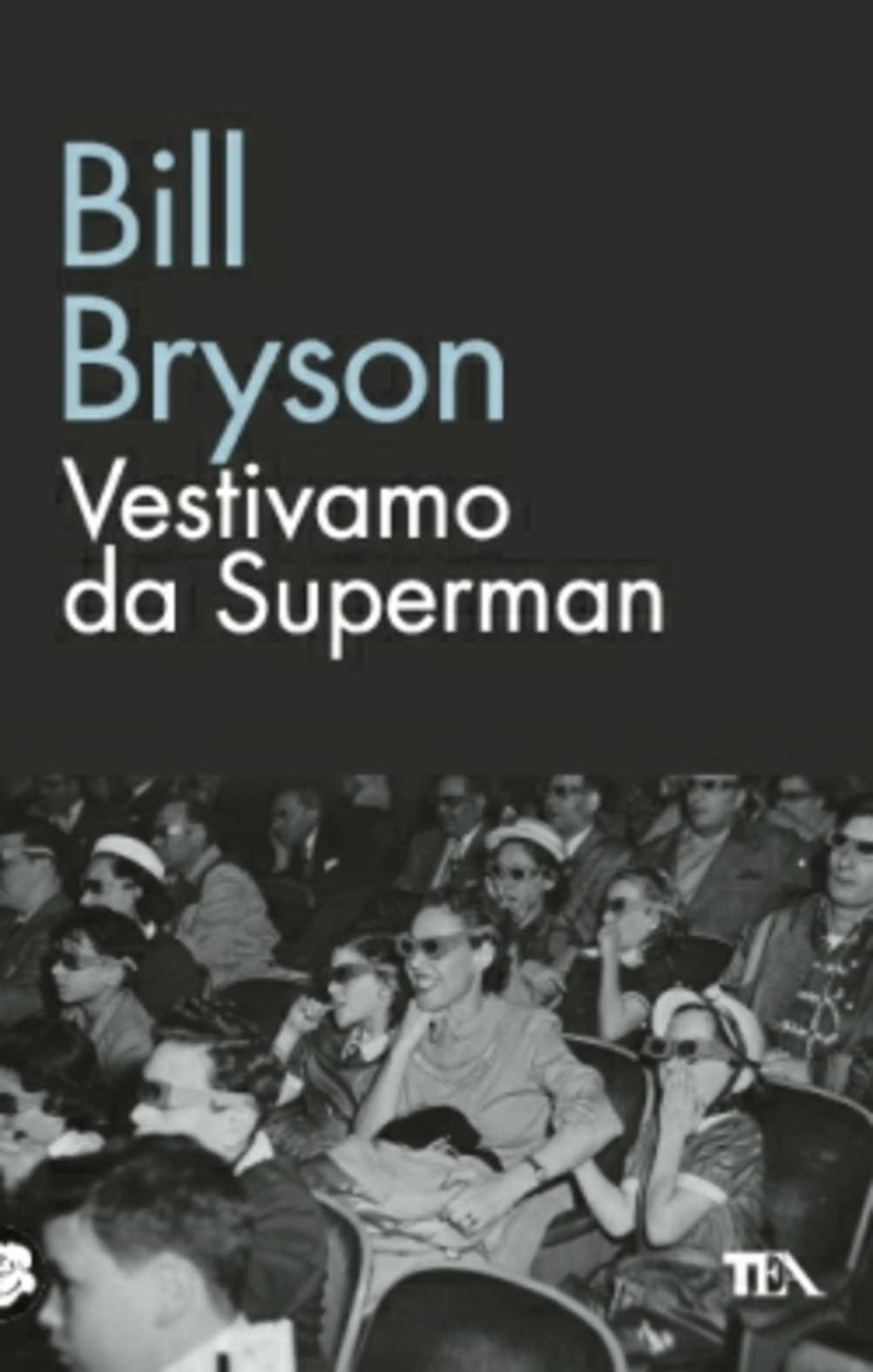 Vestivamo da Superman Scarica PDF EPUB
