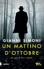 Libro Un mattino d'ottobre. Un caso di Petri e Miceli Gianni Simoni