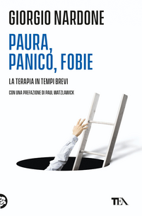 Paura, panico, fobie. La terapia in tempi brevi Scarica PDF EPUB
