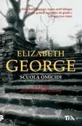 Libro Scuola omicidi Elizabeth George