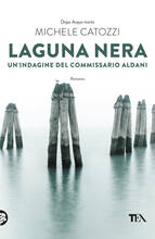 Libro Laguna nera. Un'indagine del commissario Aldani Michele Catozzi