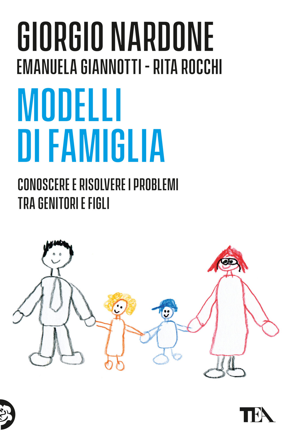 Modelli di famiglia. Conoscere e risolvere i problemi tra genitori e figli Scarica PDF EPUB
