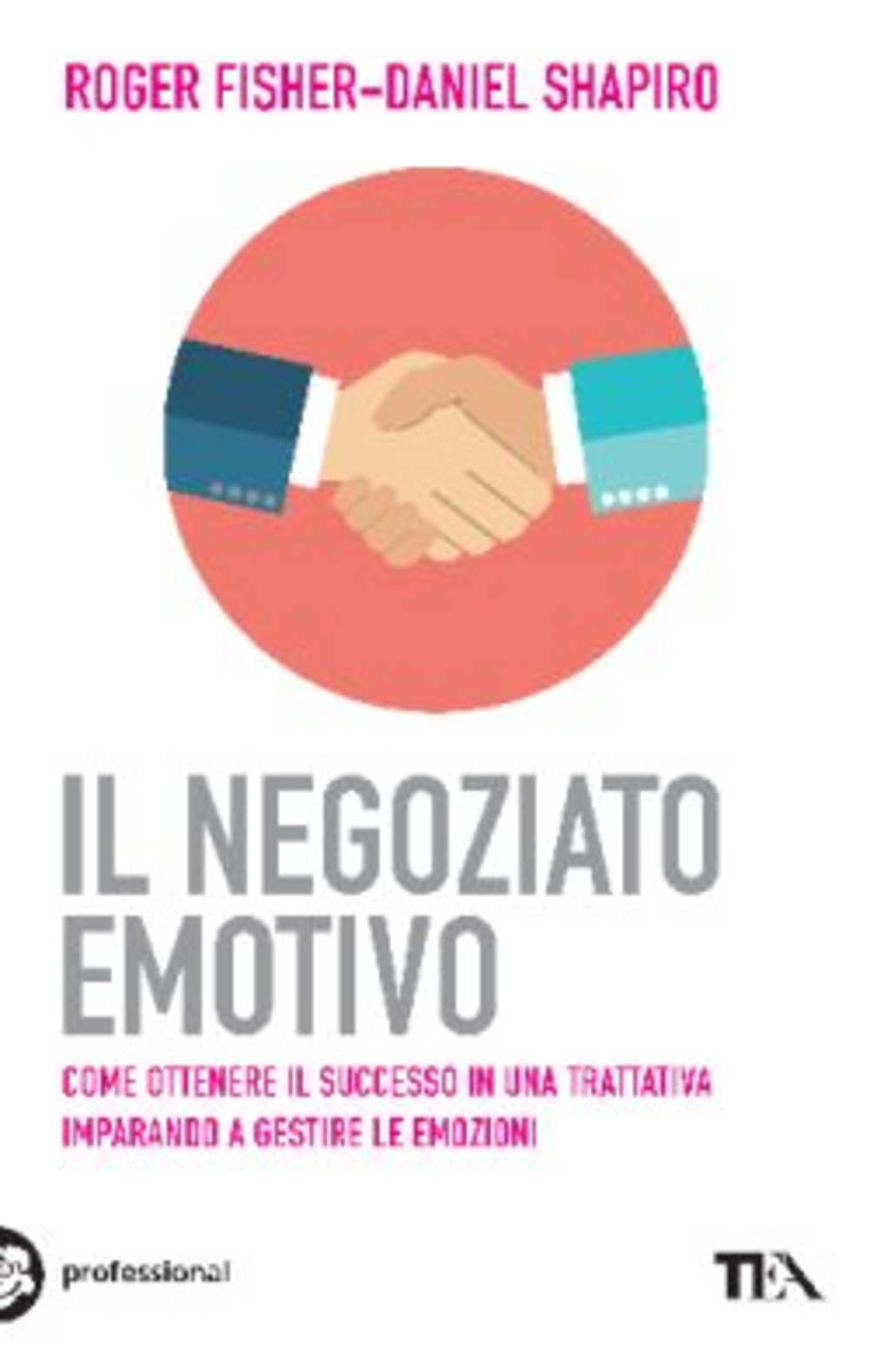 Il negoziato emotivo Scarica PDF EPUB
