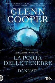 La porta delle tenebre. Dannati.pdf