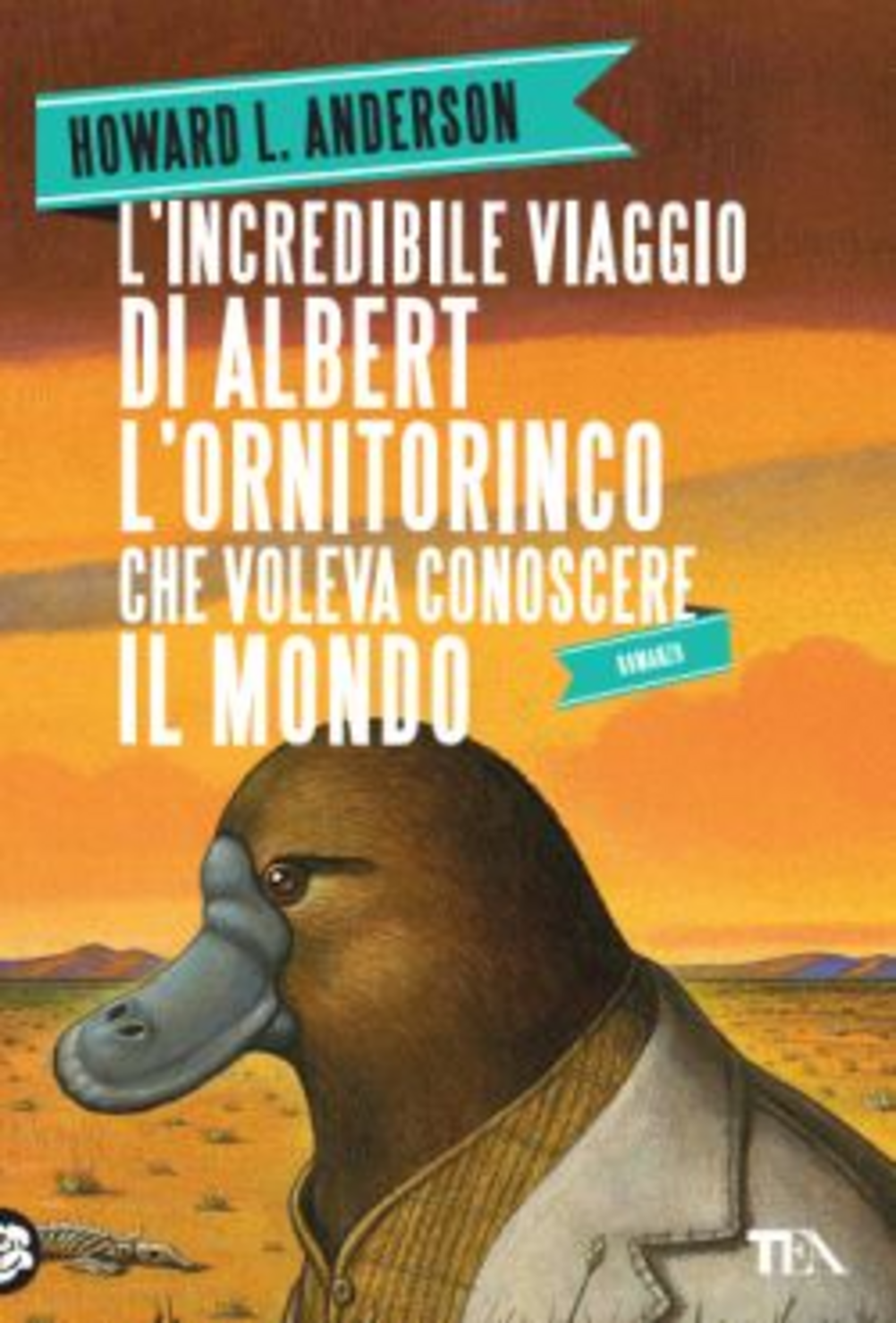 L' incredibile viaggio di Albert l'ornitorinco che voleva conoscere il mondo Scarica PDF EPUB
