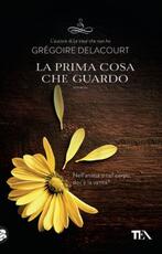 Libro La prima cosa che guardo Grégoire Delacourt
