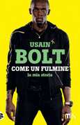 Libro Come un fulmine. La mia storia Usain Bolt Matt Allen