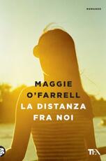 Libro La distanza fra noi Maggie O'Farrell