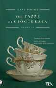 Libro Tre tazze di cioccolata Care Santos