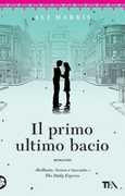 Libro Il primo ultimo bacio Ali Harris