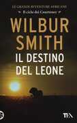 Libro Il destino del leone Wilbur Smith