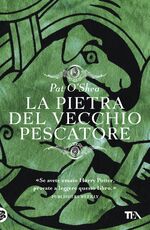 Libro La pietra del vecchio pescatore Pat O'Shea