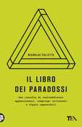 Libro Il libro dei paradossi Nicholas Falletta