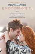 Libro Il mio destino sei tu Megan Maxwell